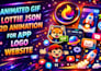 create animated GIF  lottie json custom 2d frame animation for app website logo